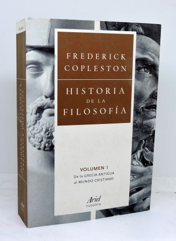 HISTORIA DE LA FILOSOFIA Volumen 1: DE GRECIA ANTIGUA AL MUNDO CRISTIANO - Uniliber.com | y Coleccionismo